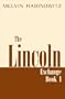 The Lincoln Exchange - Book I