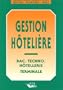 Gestion h�teli�re : Bac. techno. h�tellerie, terminale