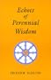 Echoes of Perennial Wisdom (Library of Traditional Wisdom)