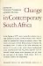 Book Change in Contemporary South Africa (Perspectives on Southern Africa)