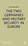 The Two Germanies and Military Security in Europe