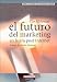 Book El Futuro del Marketing En La Era Post Internet