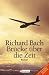 Br�cke �ber die Zeit
