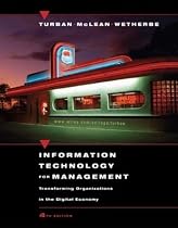 Information Technology for Management: Transforming Organizations in the Digital Economy