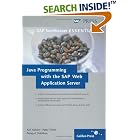 Click here to buy JAVA Programming With the SAP Web Application Server by G. Frey.