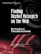 Finding Market Research on the Web: Best Practices of Professional Researchers