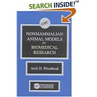 Nonmammalian Animal Models for Biomedical Research by Avril D. Woodhead