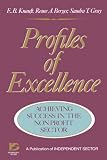 Profiles of Excellence: Achieving Success in the Nonprofit Sector (Jossey Bass Nonprofit & Public Management Series)
