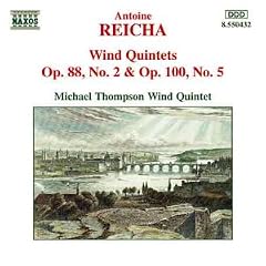 Antoine Reicha: Wind Quintets Opp. 88/2 & 100/5
