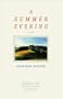 A Summer Evening (The Colorado Prize)