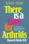 There is a Cure for Arthritis