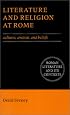 Literature and Religion at Rome: Cultures, Contexts, and Beliefs (Roman Literature and its Contexts)