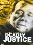 Deadly Justice