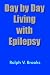 Book Day by Day Living with Epilepsy