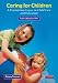 Caring for Children: Tutor File: A Foundation Course in Child Care and Education: Tutor File (Heinemann child care)