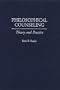 Philosophical Counseling: Theory and Practice