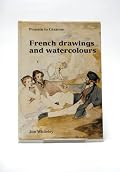 French Drawings and Watercolours