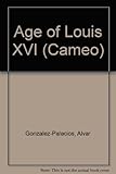 The Age of Louis XVI