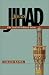Jihad: The Trail of Political Islam