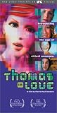 Thomas in Love [VHS]