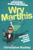 Wry Martinis