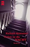 Violett ist die Nacht. - Richard Montanari