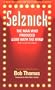 Selznick: The Man Who Produced Gone with the Wind (Hollywood Classics)