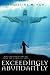 Exceedingly Abundantly: How GOD Delivered Me From The Curse Of Debt