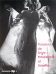 Les passeurs de linge, trousseau et l...