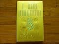 THE CREATION OF HUMAN ABILITY: A Handbook for Scientologists