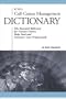 ICMI's Call Center Management Dictionary: The Essential Reference for Contact Center, Help Desk and Customer Care Professionals