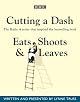 Eats, Shoots & Leaves