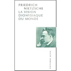 La Vision dionysiaque du monde
