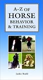 AZ of Horse Behavior & Training
