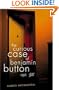 The Curious Case of Benjamin Button, Apt. 3W