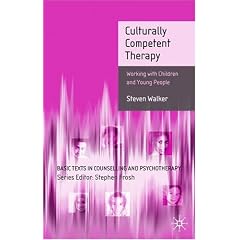 Culturally Competent Therapy: Working with Children and Young People (Basic Texts in Counselling and Psychotherapy)