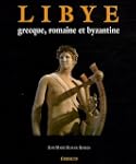 Libye grecque, romaine et byzantine