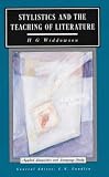 Stylistics and the Teaching of Literature (Applied Linguistics and Language Study)