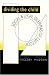 Dividing the Child: Social and Legal Dilemmas of Custody by Eleanor E. Maccoby ISBN 0674212940