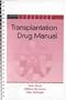Transplantation Drug Manual (Vademecum)
