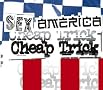 Sex, America, Cheap Trick