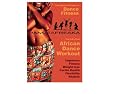 Danceafreaka African Dance Workout