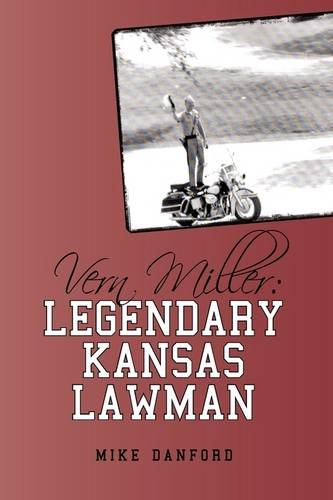 vern miller legendary kansas lawman