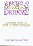 Angels & Dreams: Add Sparkle to Your Life While You Sleep With the Help of the Angels and Your Dreams