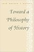 Toward a Philosophy of History