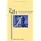 give a Gift (Anthropologically Speaking)
