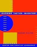 Learning Tactics Inventory: Participants Workbook (J-B CCL (Center for Creative Leadership))