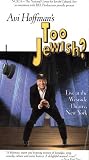 Avi Hoffman's Too Jewish - Live at the Westside Theatre, New York (Comedy)