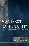 Manifest Rationality: A Pragmatic Theory of Argument