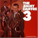 The Jimmy Giuffre Three